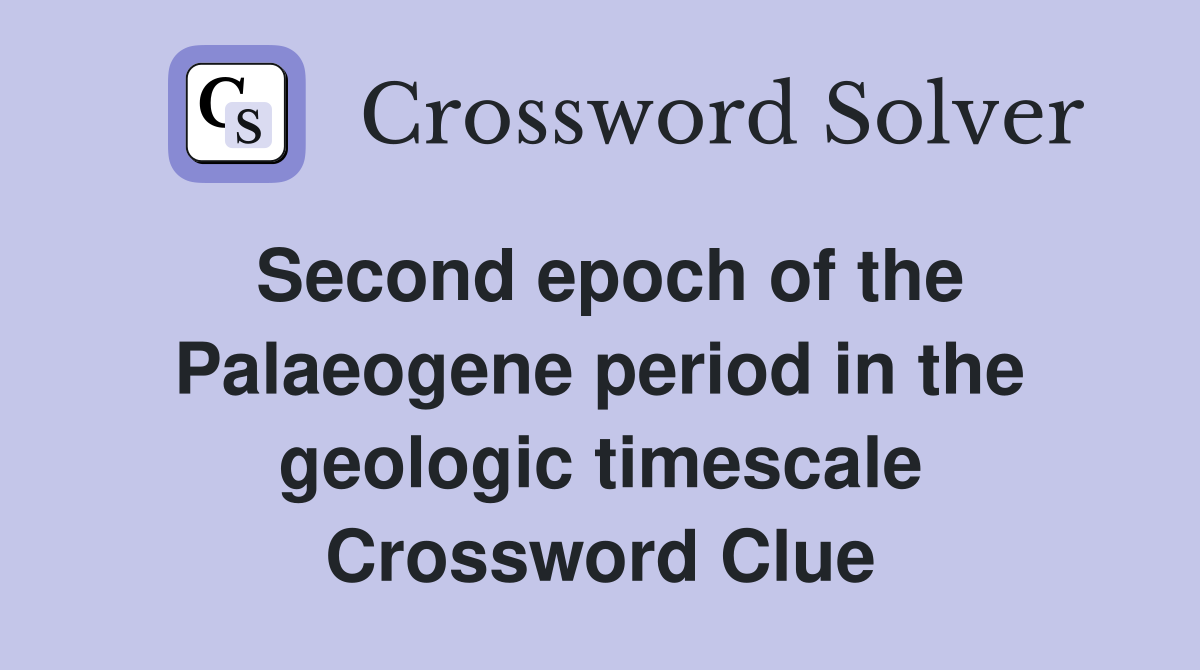 Second epoch of the Palaeogene period in the geologic timescale